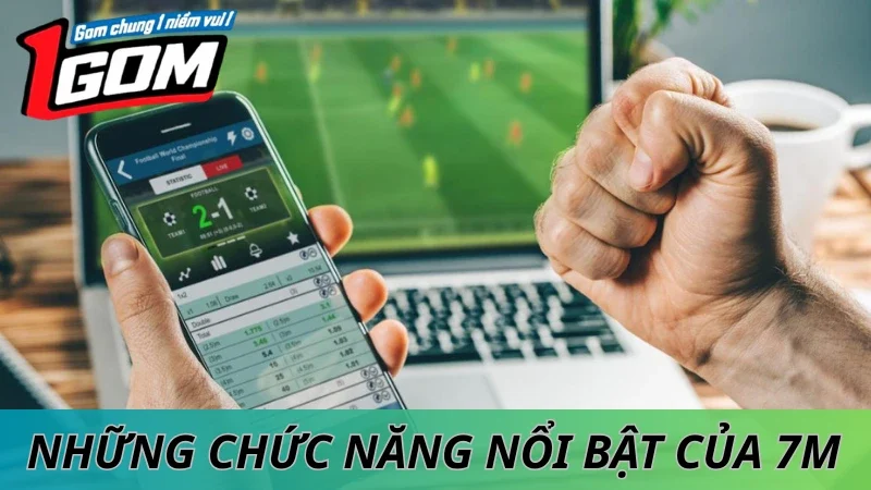 Những Chức Năng Nổi Bật Trên Trang 7M Bạn Nên Biết